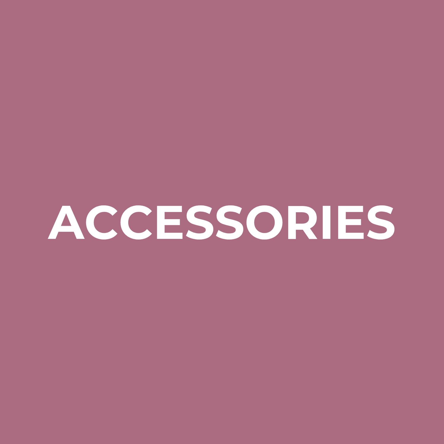 Accessories