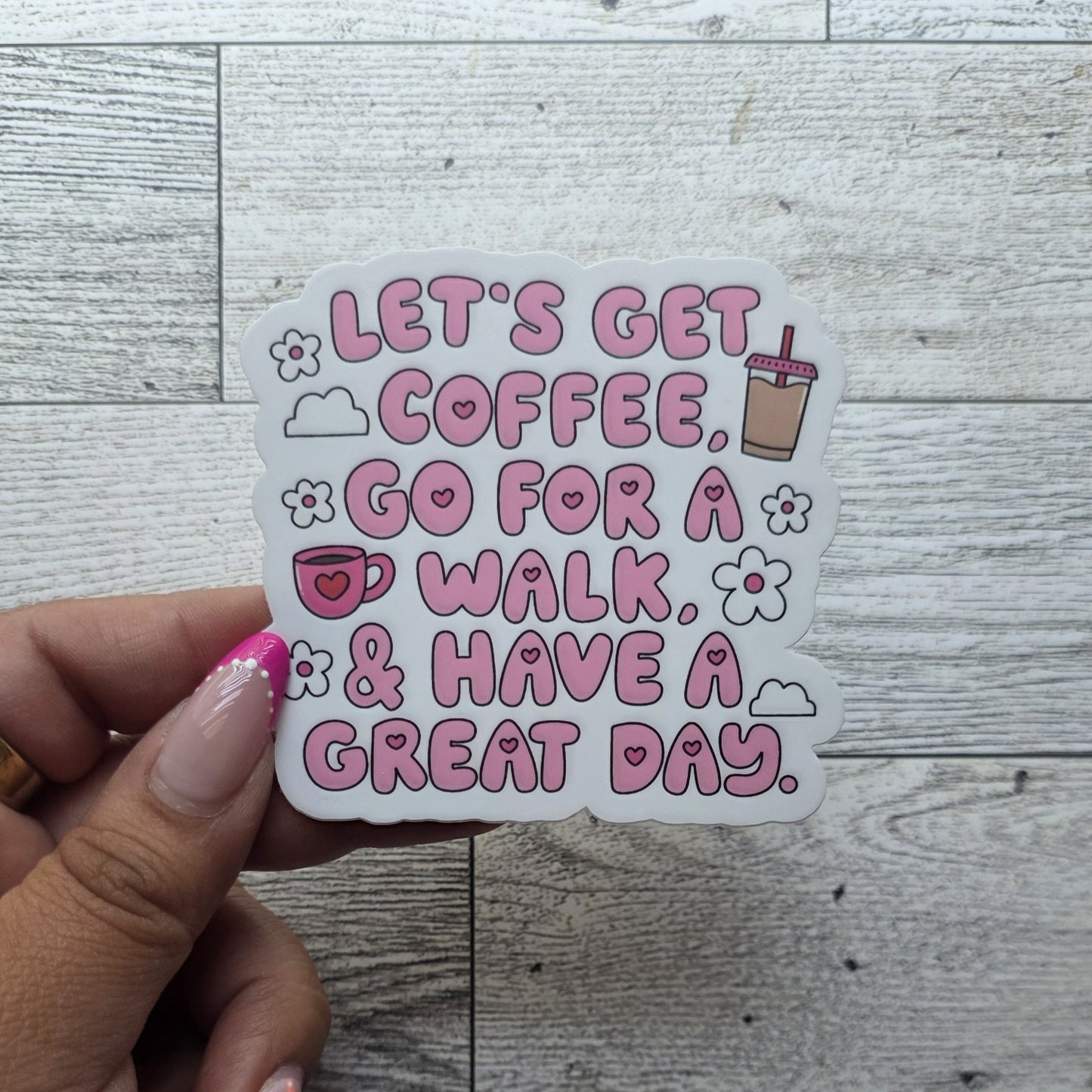 Die Cut Sticker - Let's Get Coffee