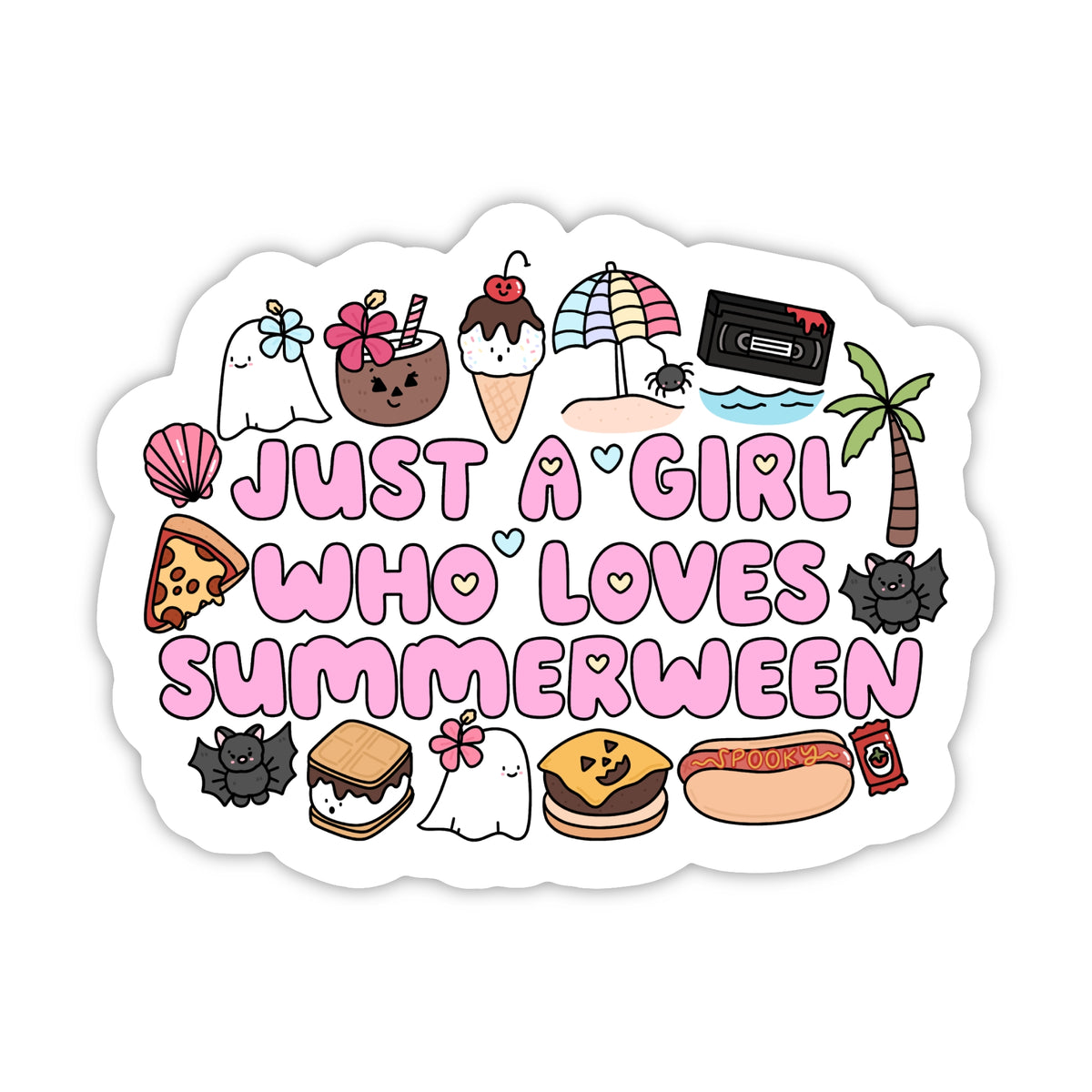 Die Cut Sticker - Just a Girl...Summerween
